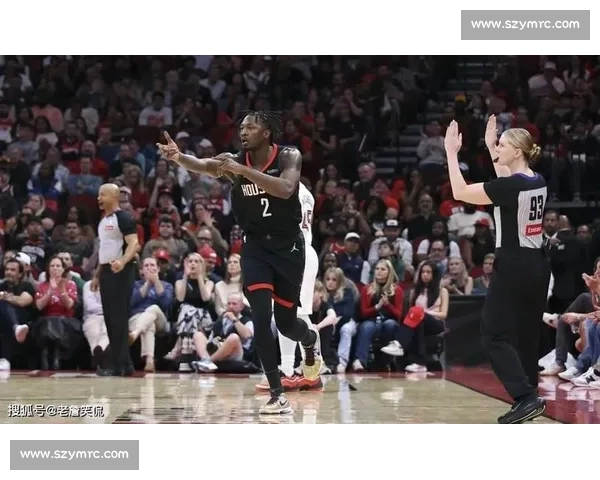 尼克斯对决火箭强强碰撞年轻力量与老牌底蕴的正面对话焦点之夜