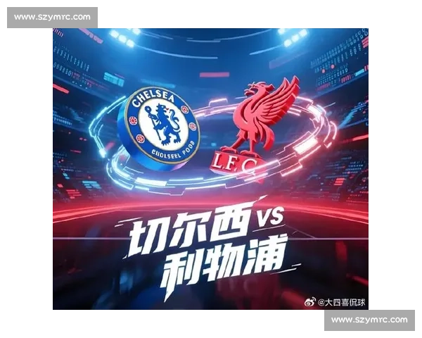 沃特福德迎战利物浦英超焦点之夜胜负悬念引爆全场红军能否延续强势