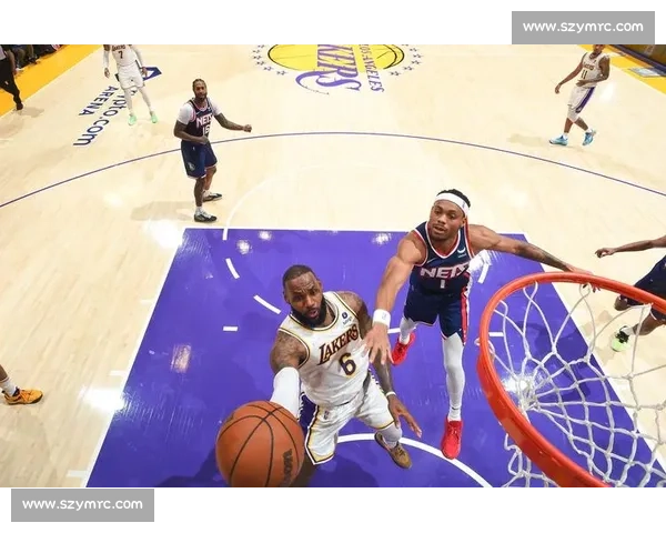 湖人鏖战篮网巨星对决掀起东西部焦点之夜詹姆斯与杜兰特领衔攻防