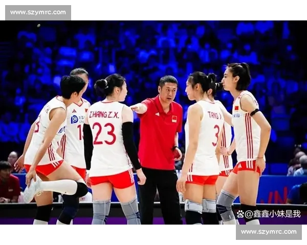 中国女排鏖战古巴迎来关键对决新老球员能否联手打出久违强势表现
